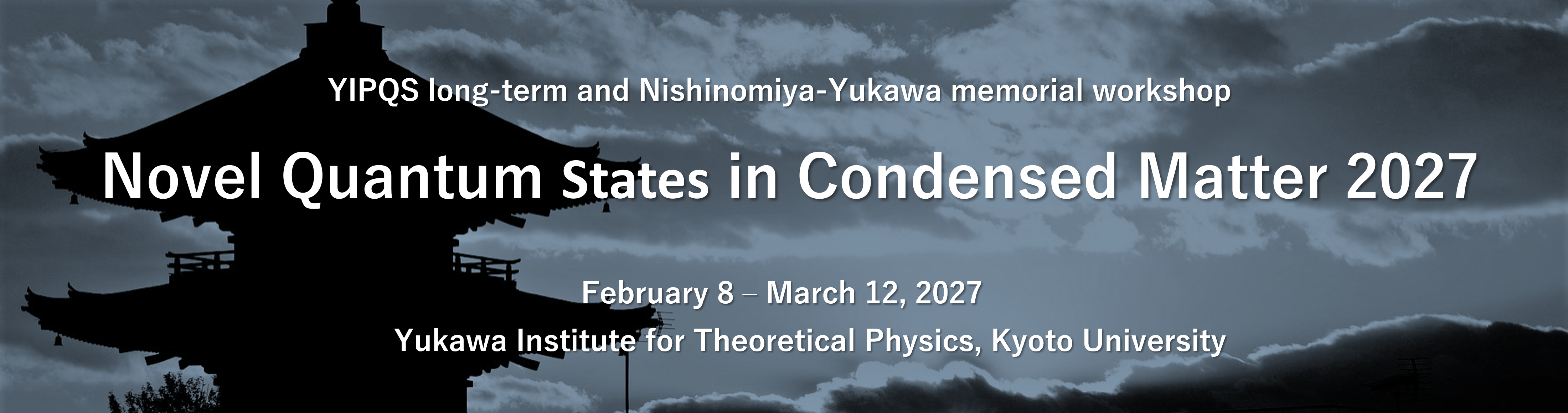 Novel quantum states in condensed matter 2027 (NQS2027)